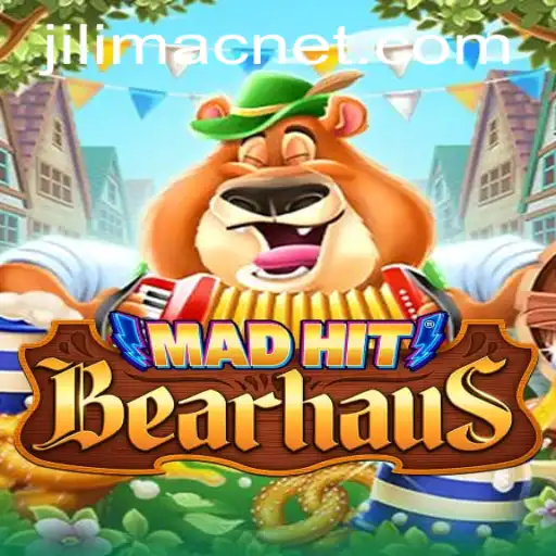 MadHitBearhaus: A Thrilling Adventure into the World of JILIMAC